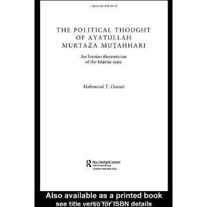  The Political Thought of Ayatollah Murtaza Mutahhari An 