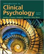 Introduction to Clinical Psychology, (0131729675), Geoffrey P. Kramer 