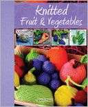 Knitted Fruit & Vegetables Susie Johns Pre Order Now