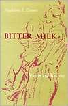 Bitter Milk, (087023613X), Madeleine R. Grumet, Textbooks   Barnes 