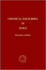 Chemical Equilibria In Soils, (1930665113), Willard L. Lindsay 