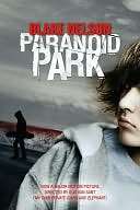   Paranoid Park by Blake Nelson, Penguin Group (USA 