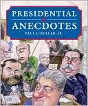 Presidential Anecdotes Paul F. Boller, Jr.