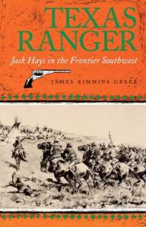   The Legend Begins The Texas Rangers, 1823 1845 by 