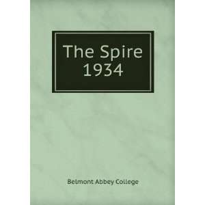 The Spire. 1934 Belmont Abbey College  Books