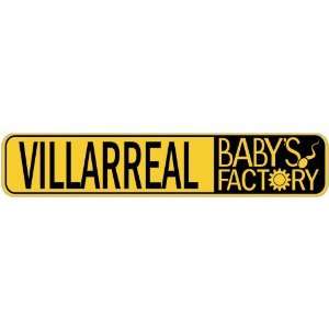   VILLARREAL BABY FACTORY  STREET SIGN