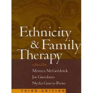  Ethnicity & Family Therapy [ETHNICITY & FAMILY THERAPY 3/E 