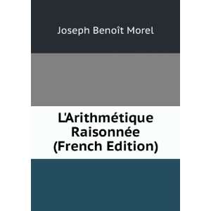   ©tique RaisonnÃ©e (French Edition) Joseph BenoÃ®t Morel Books