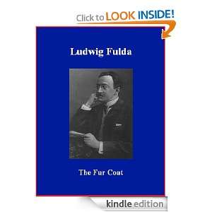 The Fur Coat   The Story of a Matrimonial Difference Ludwig Fulda 