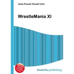  WrestleMania XI Ronald Cohn Jesse Russell Books