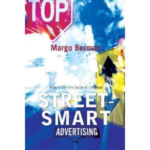  Street smart Advertising Margo Berman Books