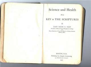 1907 SCIENCE AND HEALTH WITH KEY TO THE SCRIPTURES BY MARY BAKER G 