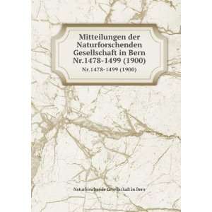   Bern. Nr.1478 1499 (1900) Naturforschende Gesellschaft in Bern Books