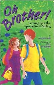 Oh, Brother Growing up with a Special Needs Sibling, (1591470617 