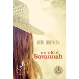  un ete a savannah (9782846666305) Beth Hoffman Books