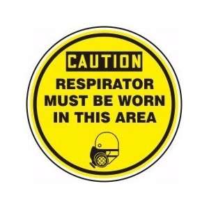  CAUTION RESPIRATOR MUST BE WORN IN THIS AREA (W/GRAPHIC 