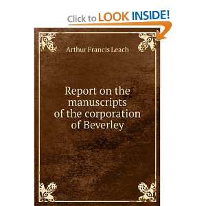   of the corporation of Beverley Arthur Francis Leach Books