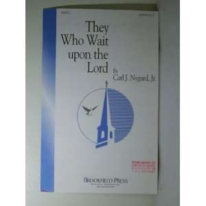  They That Wait Upon the Lord, for four part mixed voices 