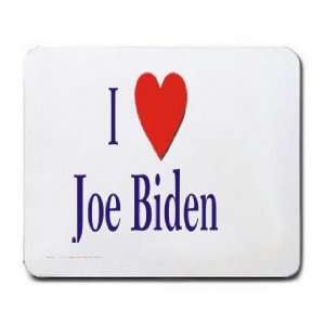  I love/Heart Joe Biden Mousepad