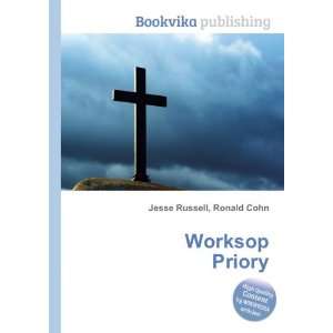  Worksop Priory Ronald Cohn Jesse Russell Books