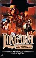 Longarm and the Grand Canyon Murders (Longarm Series #399)