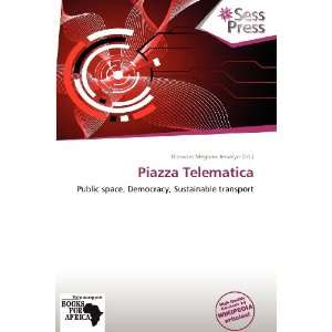  Piazza Telematica (9786136259079) Blossom Meghan Jessalyn Books