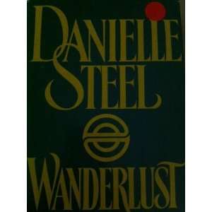 Wanderlust Danielle Steel  Books