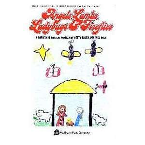  Angels, Lambs, Ladybugs & Fireflies (Childrens Christmas 