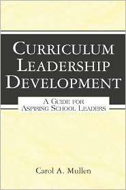   Leaders, (0805859314), Carol A. Mullen, Textbooks   