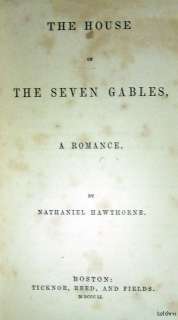The House of the Seven Gables ~ Nathaniel Hawthorne ~ 1851 ~ Ships 
