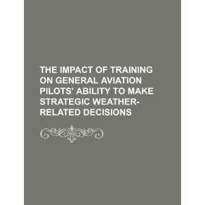   ability to make strategic weather related decisions (9781234468040) U