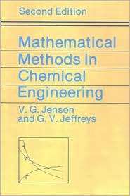 Mathematical Methods in Chemical Engineering, (0123844568), V. G 