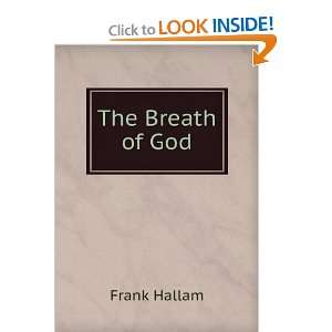  The Breath of God Frank Hallam Books