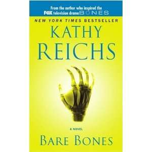   Brennan Novels) (Mass Market Paperback) Kathy Reichs (Author) Books