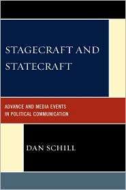 Stagecraft And Statecraft, (0739128612), Dan Schill, Textbooks 