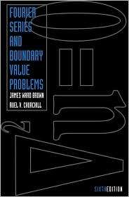 Fourier Series and Boundary Value Problems 6th Edition, (0072325704 