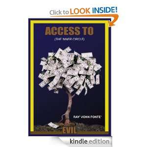 ACCESS TO EVIL (THE INNER CIRCLE) RAY VONN FONTE  