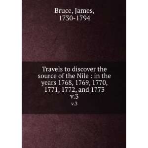   1769, 1770, 1771, 1772, and 1773. v.3 James, 1730 1794 Bruce Books