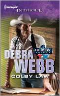   Colby Law (Harlequin Intrigue Series #1347) by Debra 