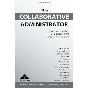  The Collaborative Administrator [Paperback] Austin Buffum Books