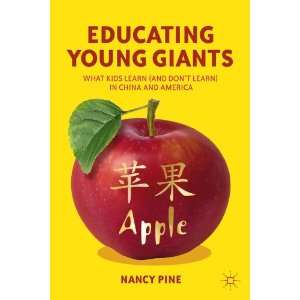   ) in China and America Nancy Pine 9780230339071  Books