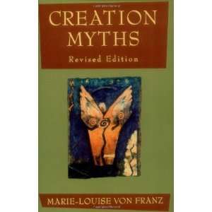  Creation Myths [Paperback] Marie Louise Von Franz Books