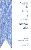   Mapping the Fiction of Cristina Fernandez Cubas by 