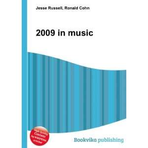  2009 in music Ronald Cohn Jesse Russell Books