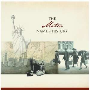  The Mateo Name in History Ancestry Books