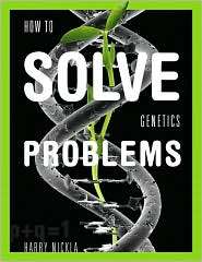 How To Solve Genetics Problems, (0321556933), Harry Nickla, Textbooks 