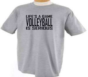 Volleyball Lifes A Game T Shirt  