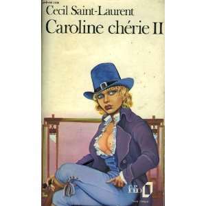    caroline cherie II (9782070367153) saint laurent cecil Books