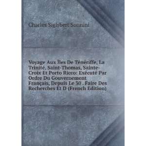   Des Recherches Et D (French Edition) Charles Sigisbert Sonnini Books
