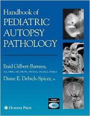 Handbook of Pediatric Autopsy Pathology, (1617374334), Enid Gilbert 